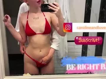 carolineandlover from Chaturbate is Freechat